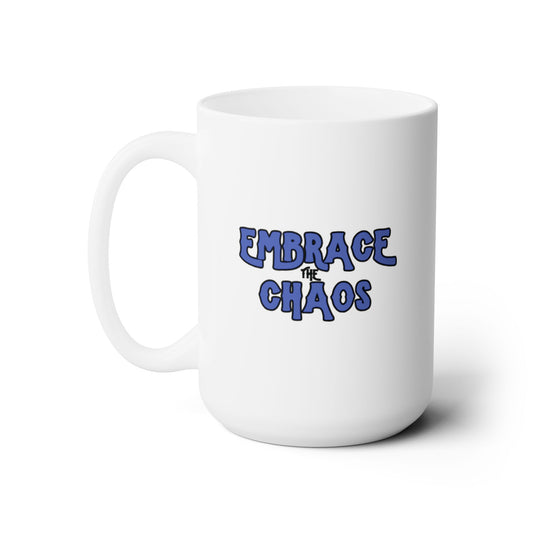 Workplace Wisdoms 'Embrace the Chaos' Ceramic Mug 15oz