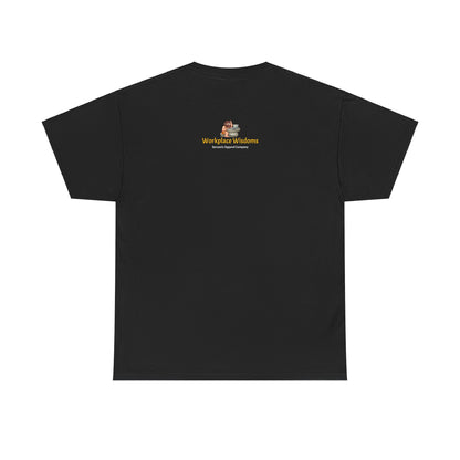 Workplace Wisdoms 'On the Bus' Heavy Cotton Tee