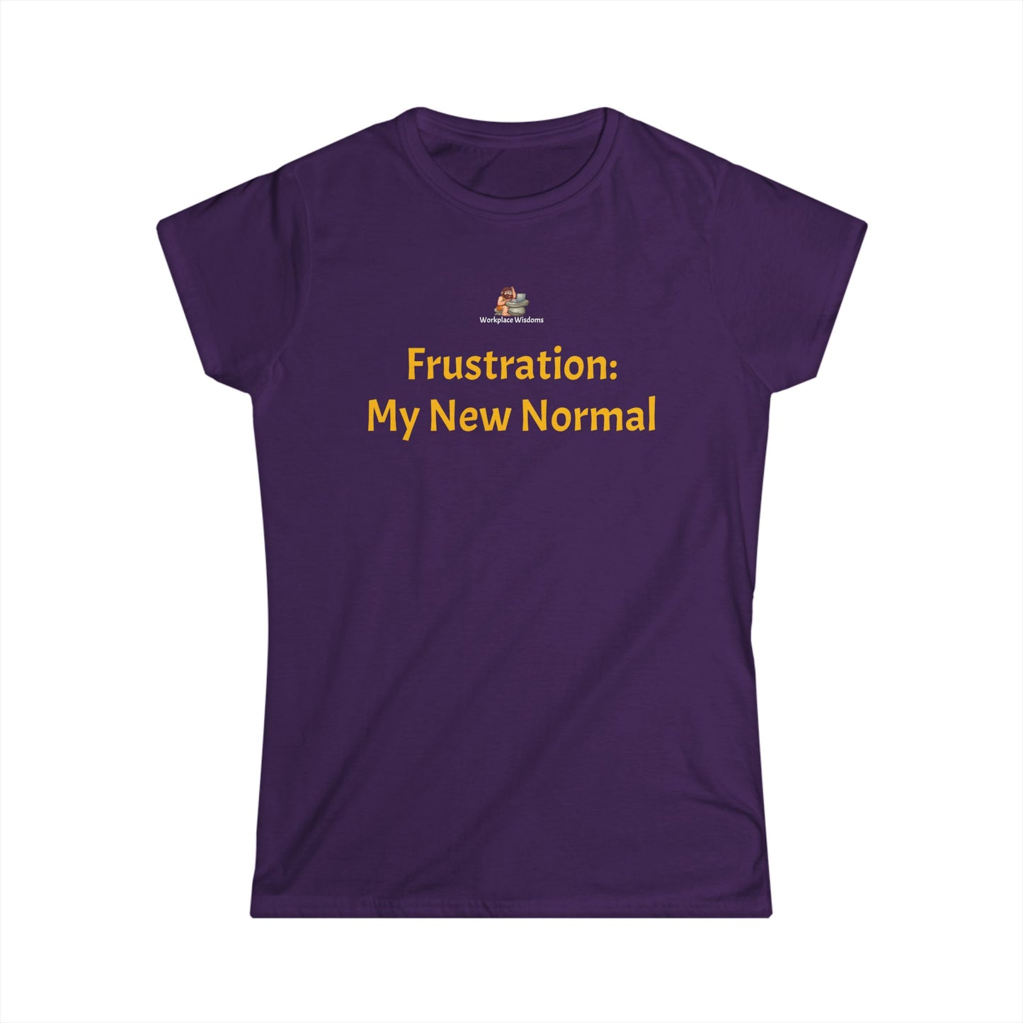 Workplace Wisdoms 'New Normal' Women's Softstyle Tee