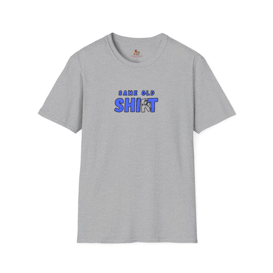 Workplace Wisdoms 'Same Old' Unisex Soft Cotton Tee