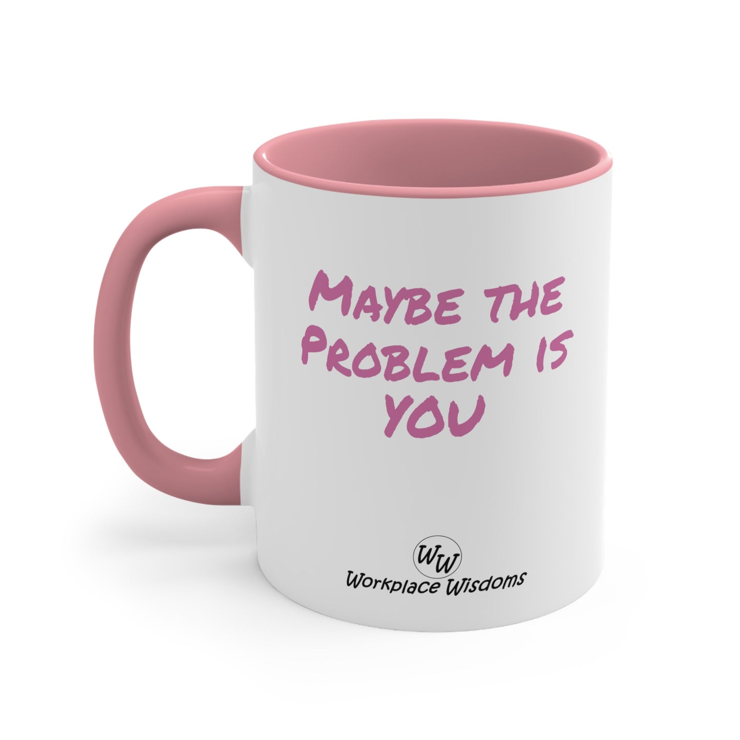 Problem- Accent Coffee Mug, 11oz