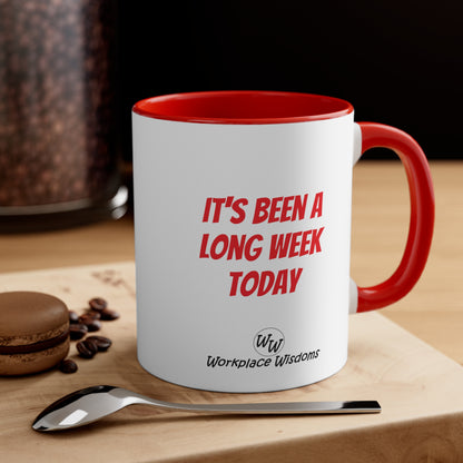 Long Week - Accent Coffee Mug, 11oz