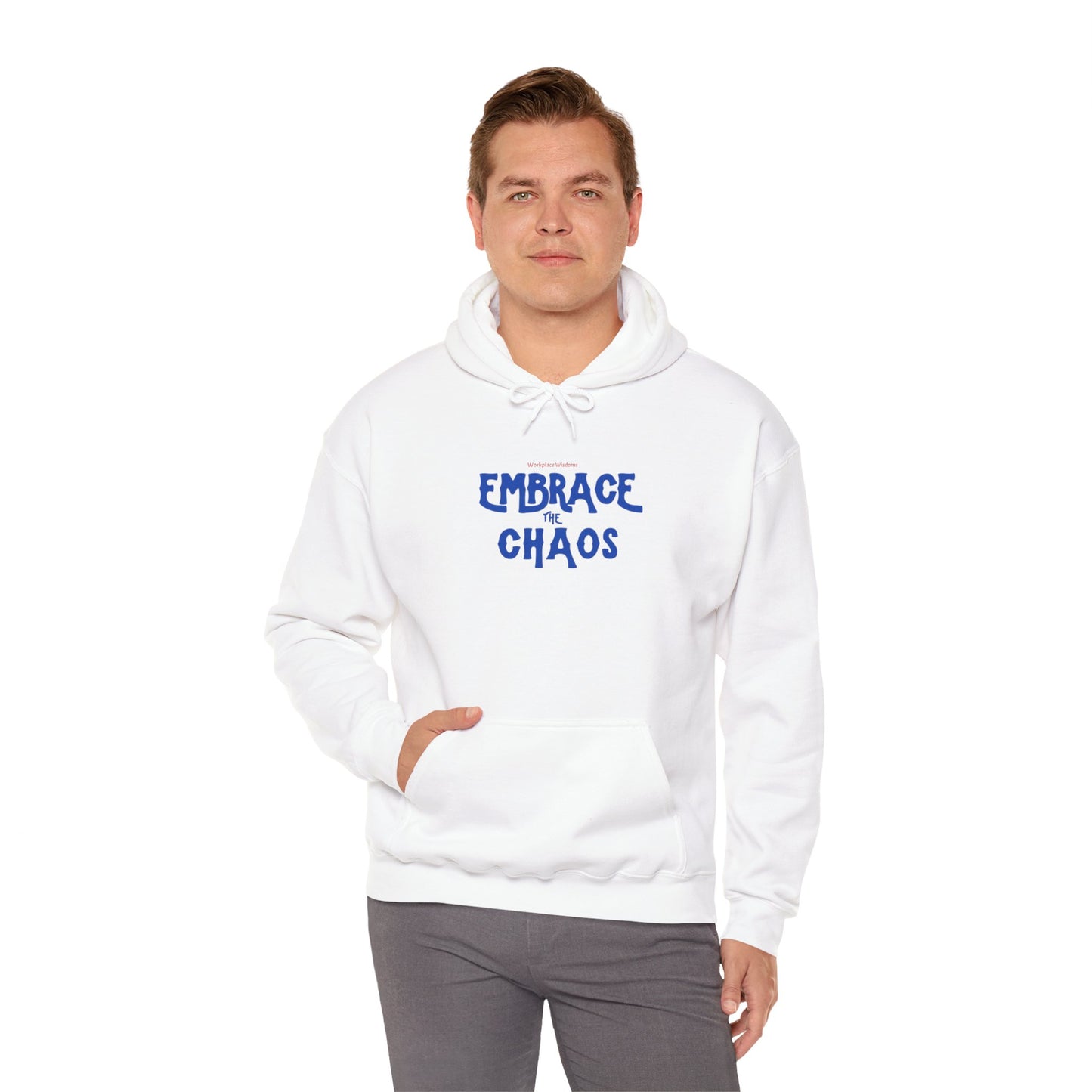 Workplace Wisdoms 'Embrace the Chaos' Heavy Hooded Sweatshirt