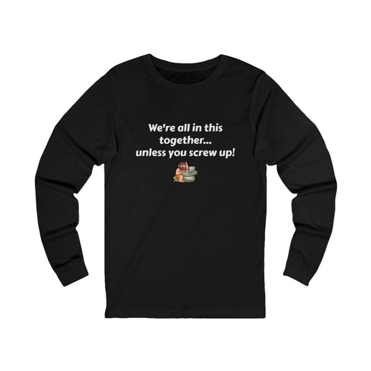 Workplace Wisdoms 'Screw up' Long Sleeve Tee