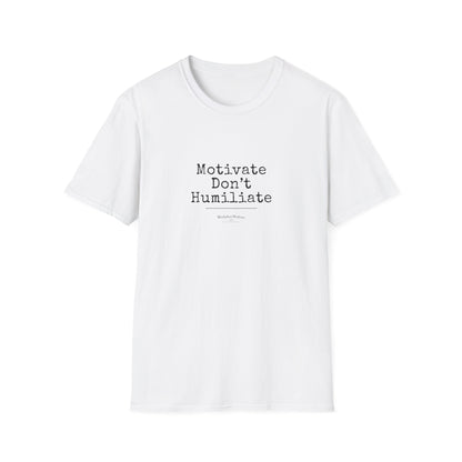 Workplace Wisdoms "Motivate" Unisex Soft Cotton T-Shirt
