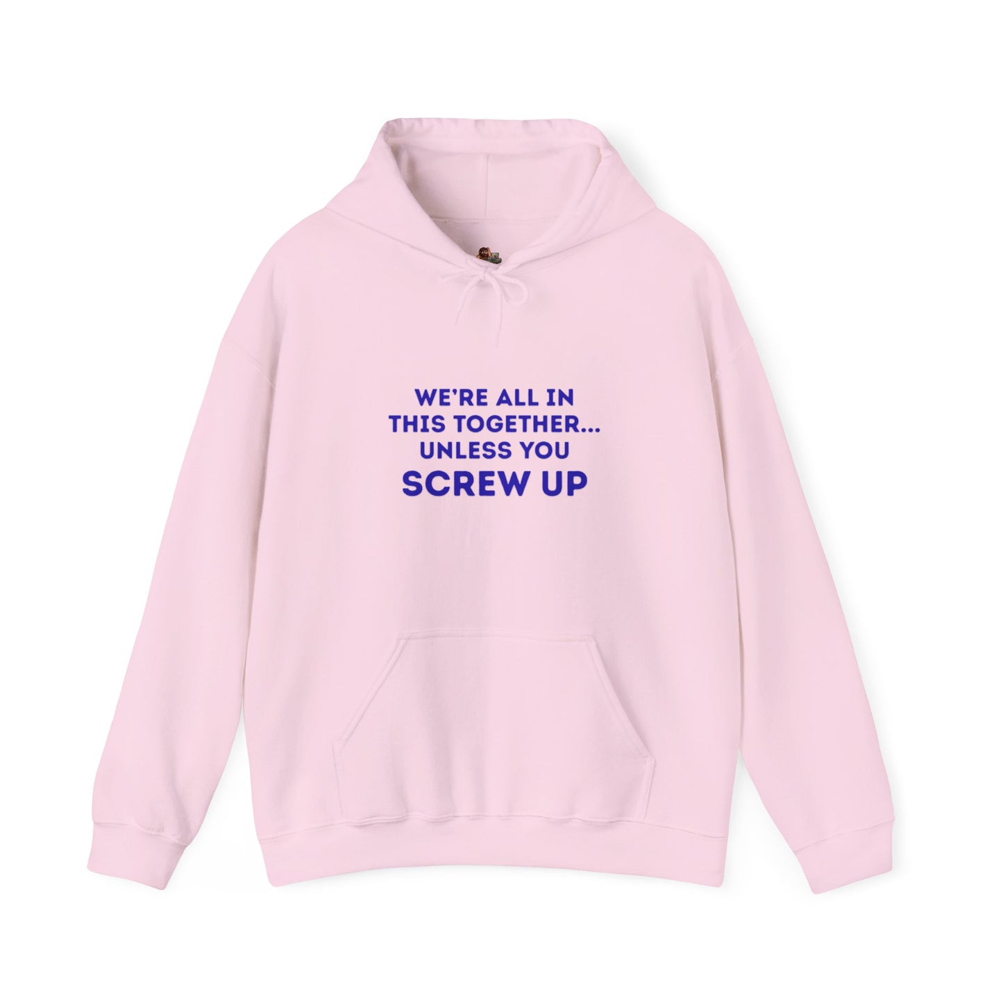 Workplace Wisdoms 'Screw Up' Heavy Hooded Sweatshirt