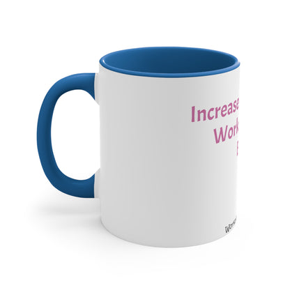 Increase Productivity - Accent Coffee Mug, 11oz