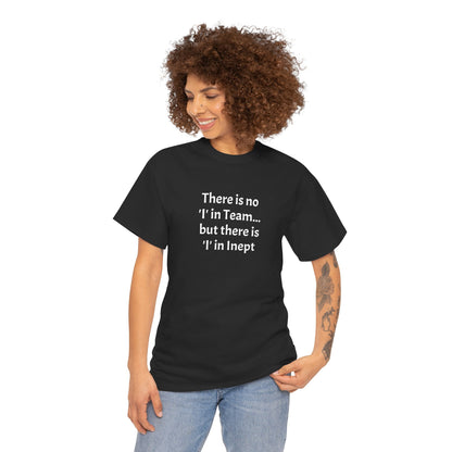 Inept - Unisex Heavy Cotton Tee