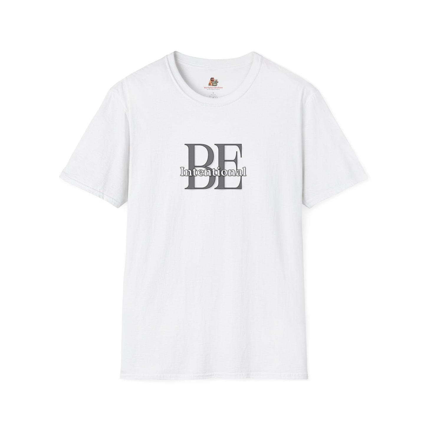 Workplace Wisdoms 'Be Intentional' Unisex Soft Cotton Tee