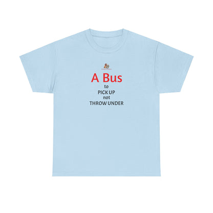 Workplace Wisdoms 'Bus' Heavy Cotton Tee