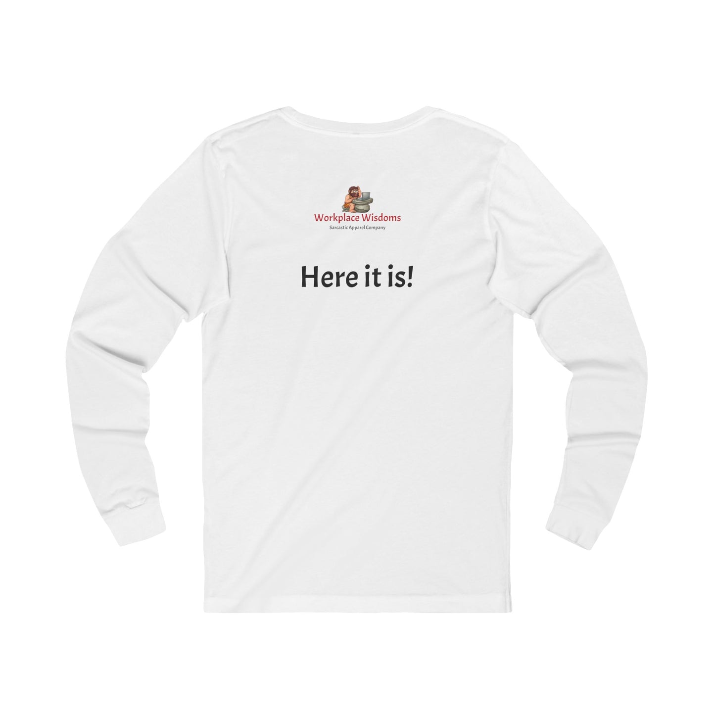 Workplace Wisdoms 'No Judgement' Long Sleeve Tee