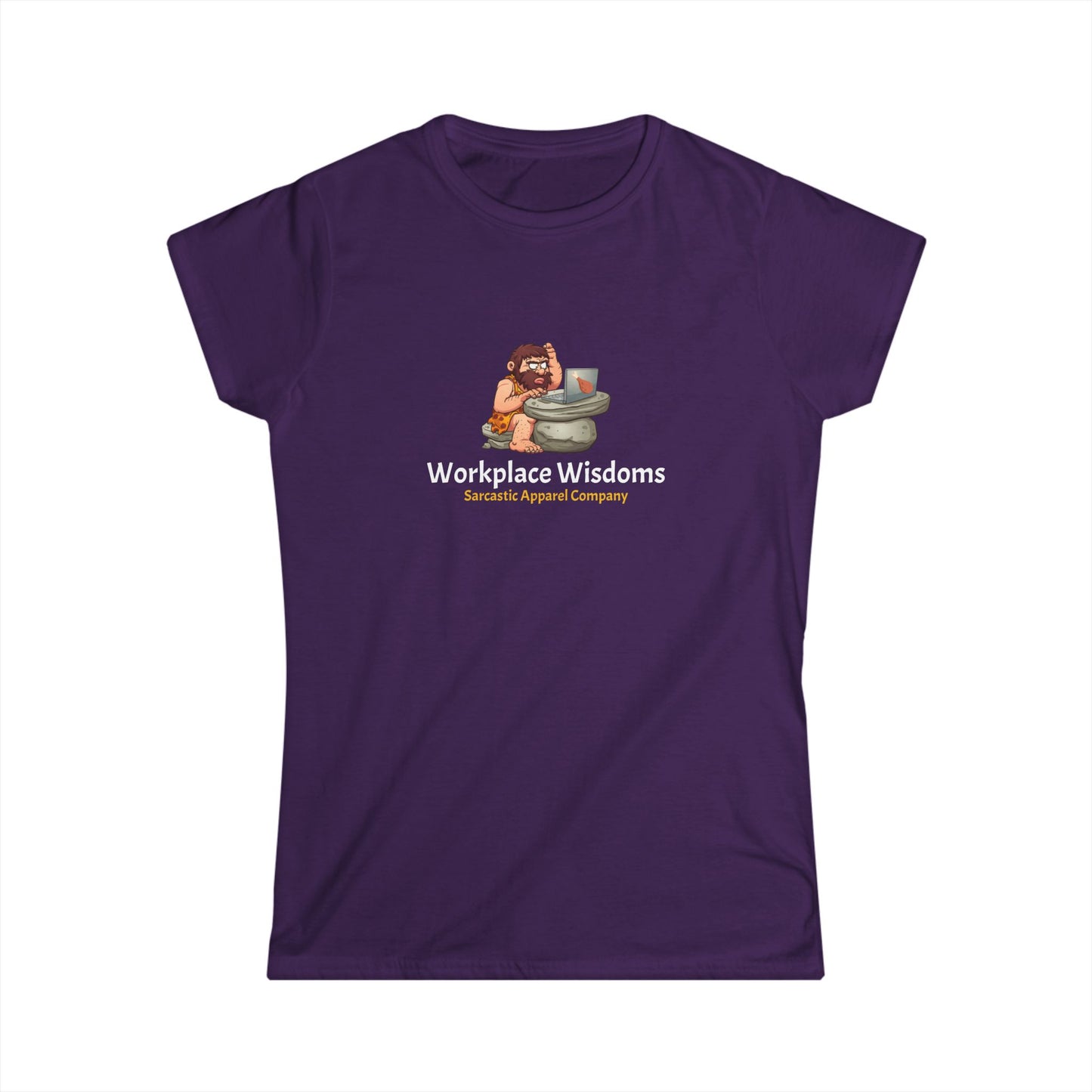 Workplace Wisdoms - Women's Softstyle Tee