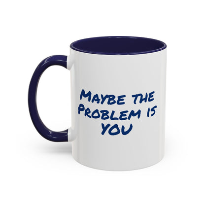 Workplace Wisdoms 'Problem' 11oz Accent Mug