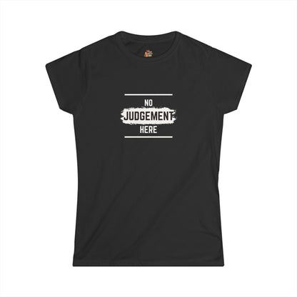 Workplace Wisdoms 'No Judgement' Women's Softstyle Tee