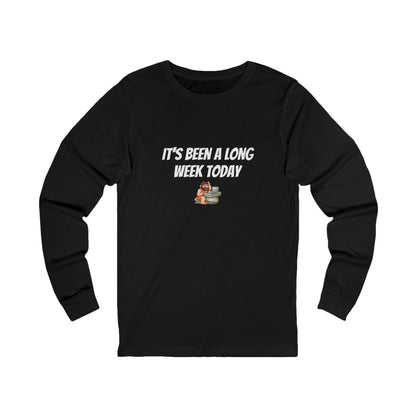 Workplace Wisdoms 'Long Week' Long Sleeve Tee