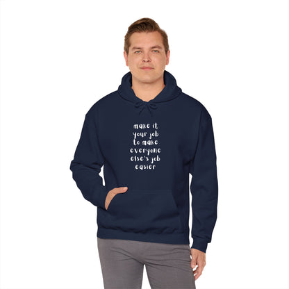 Workplace Wisdoms 'Your Job' Heavy Hooded Sweatshirt