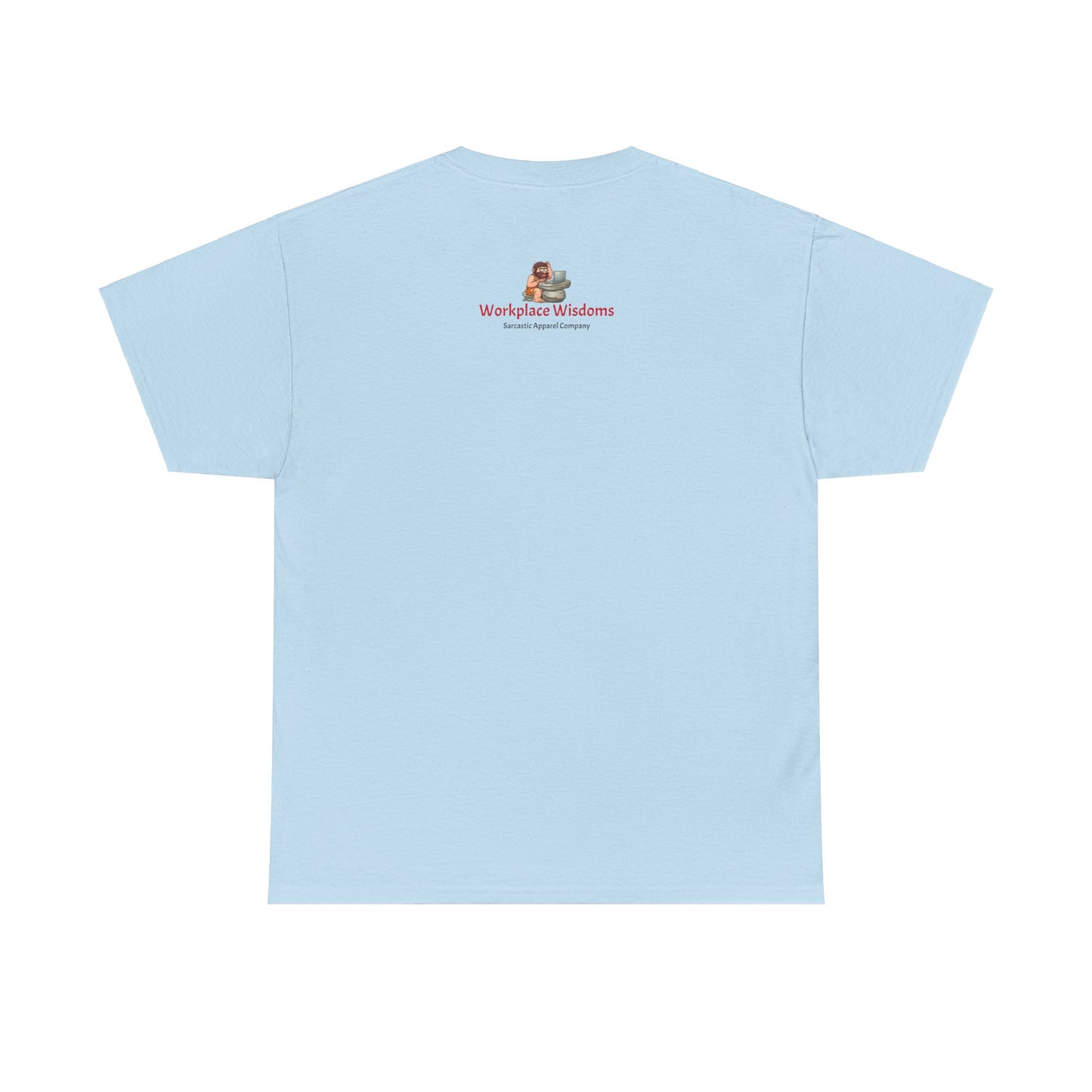 Workplace Wisdoms 'Do Better' Heavy Cotton Tee