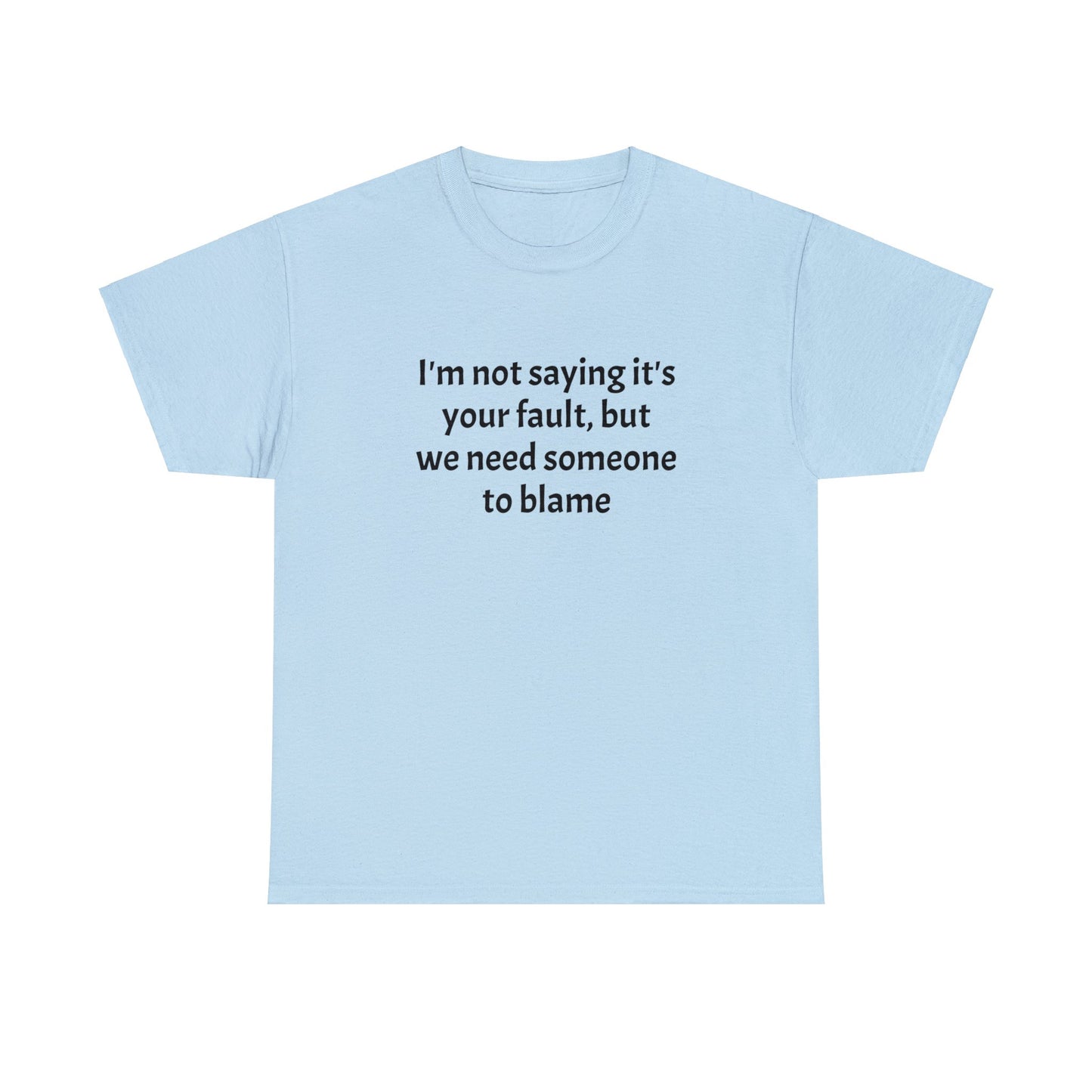 Blame - Unisex Heavy Cotton Tee