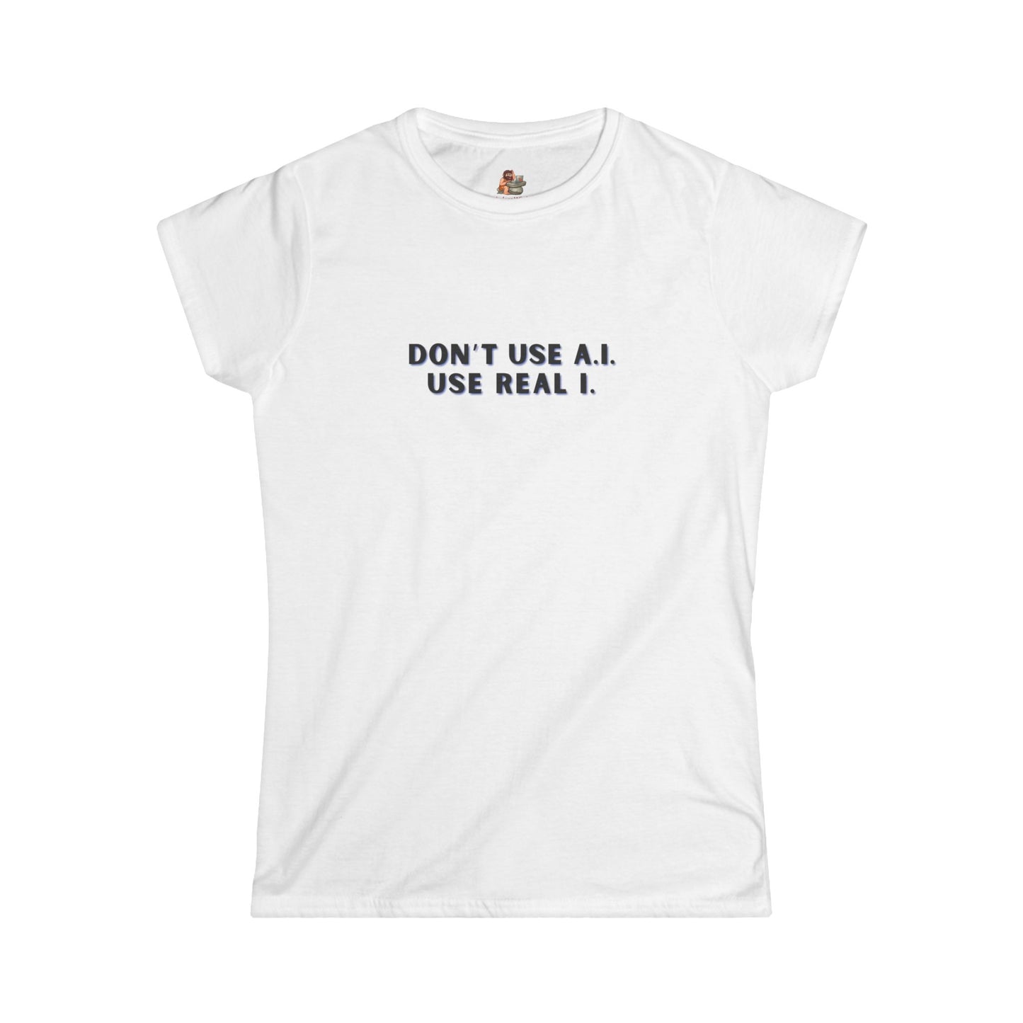 Workplace Wisdoms 'A.I.' Women's Softstyle Tee