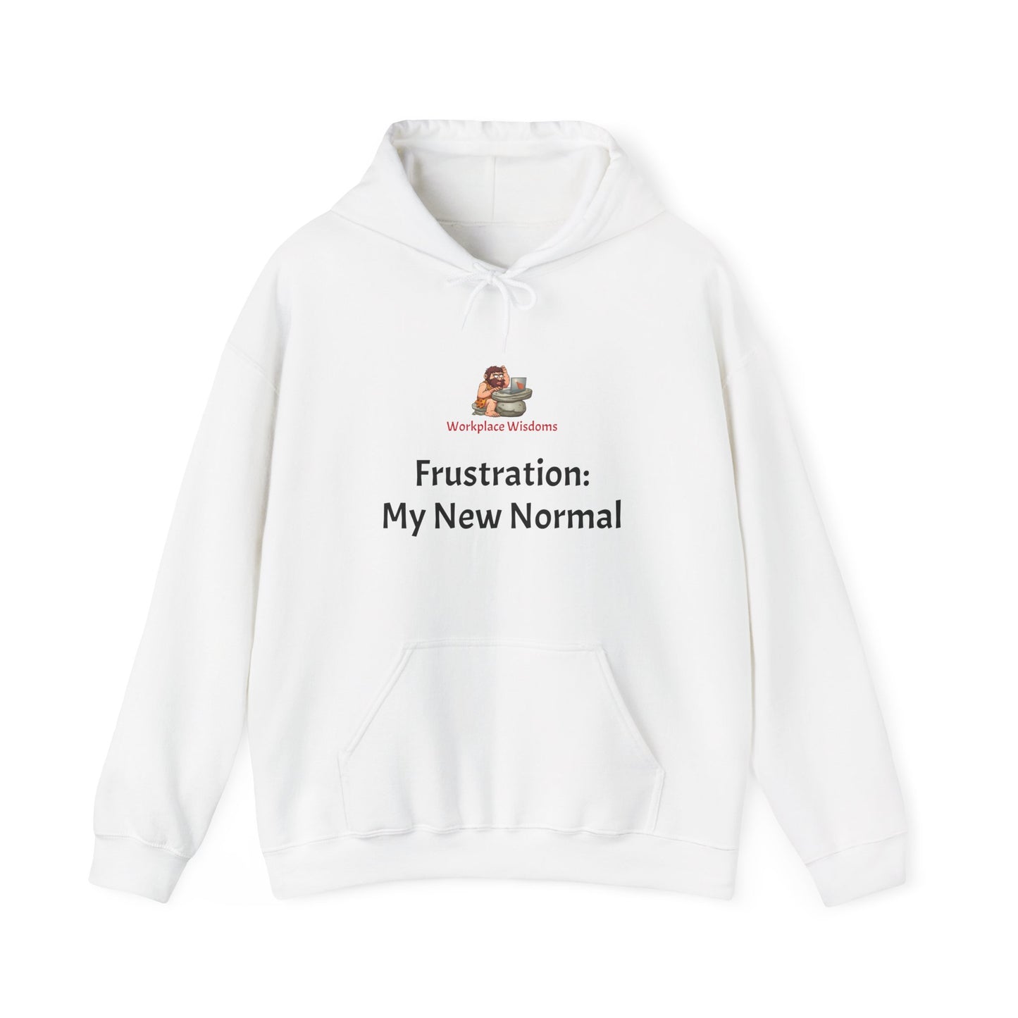 Workplace Wisdom 'New Normal' Heavy Hooded Sweatshirt