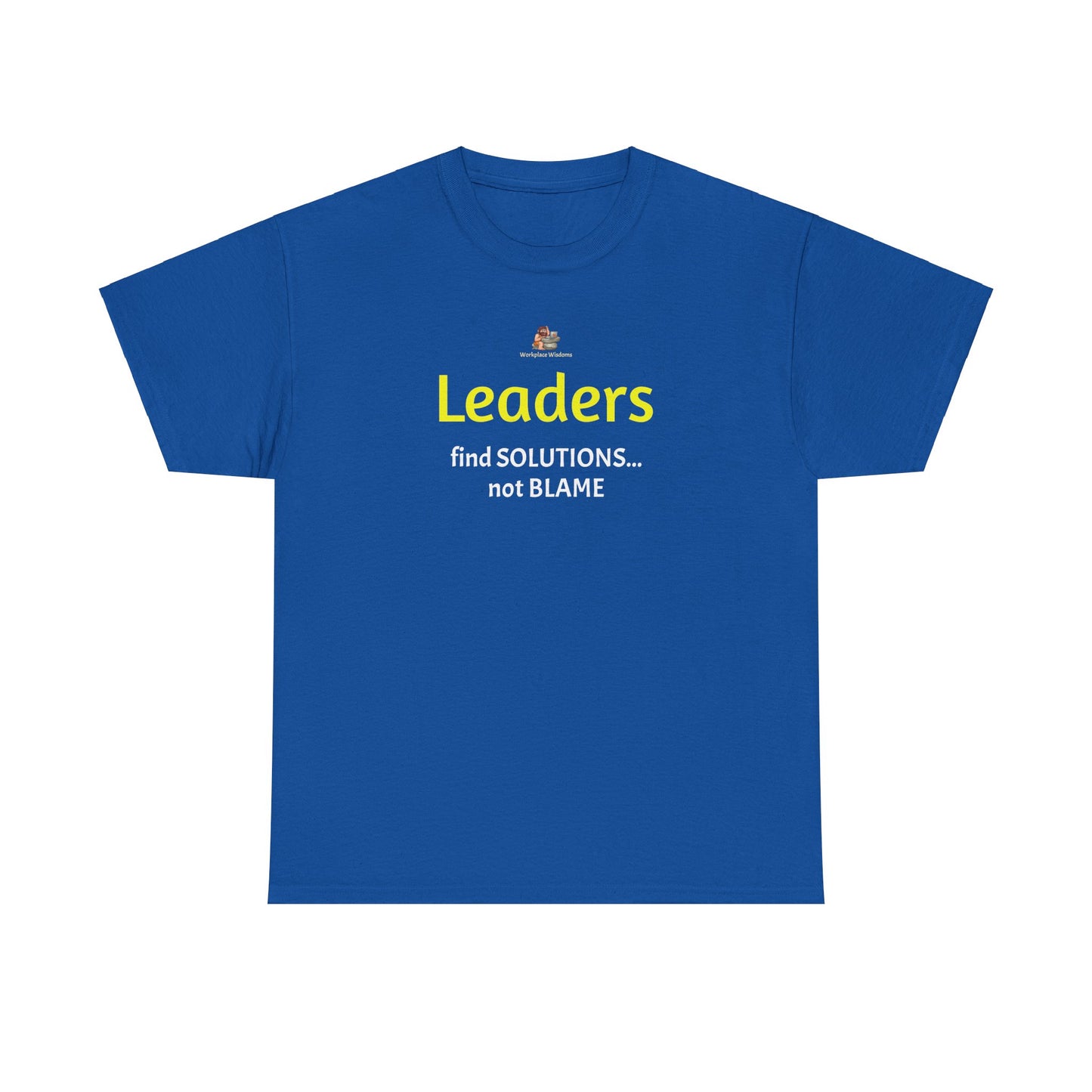 Workplace Wisdoms 'Leaders' Heavy Cotton Tee