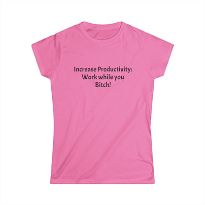 Increase productivity - Women's Softstyle Tee