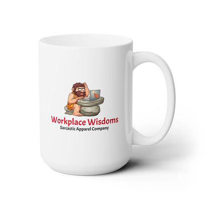 Workplace Wisdoms 'Can't Make This Up' Ceramic Mug 15oz