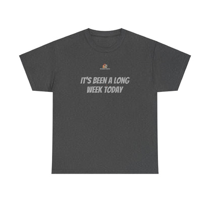 Copy of Workplace Wisdoms 'Long Week' Heavy Cotton Tee