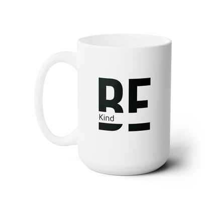 Workplace Wisdoms 'BE Kind' Ceramic Mug 15oz