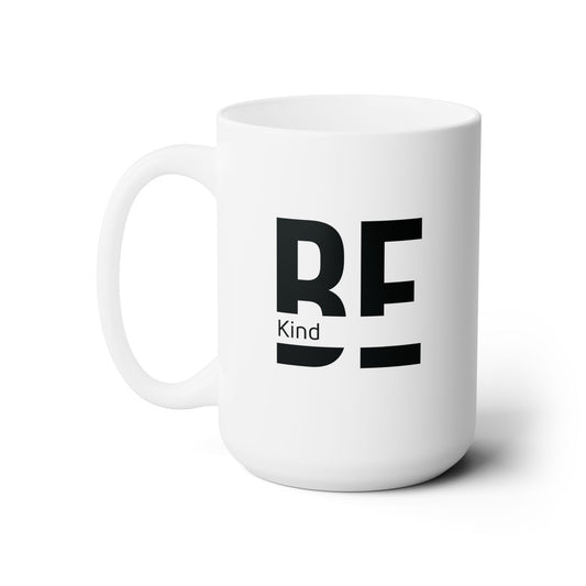 Workplace Wisdoms 'BE Kind' Ceramic Mug 15oz