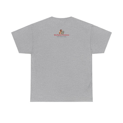 Workplace Wisdoms 'Screw up' Heavy Cotton Tee