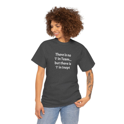 Inept - Unisex Heavy Cotton Tee
