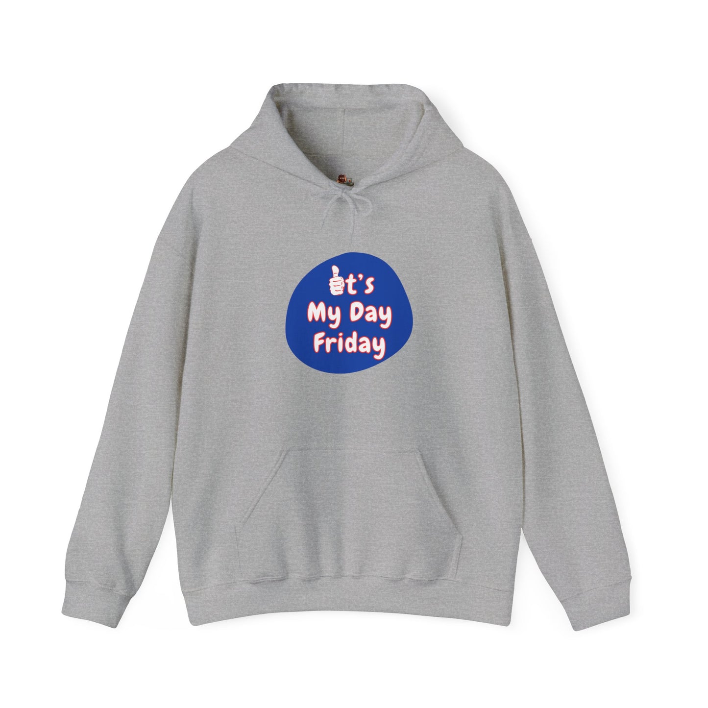 Workplace Wisdoms 'It's My Day Friday' Heavy Hooded Sweatshirt