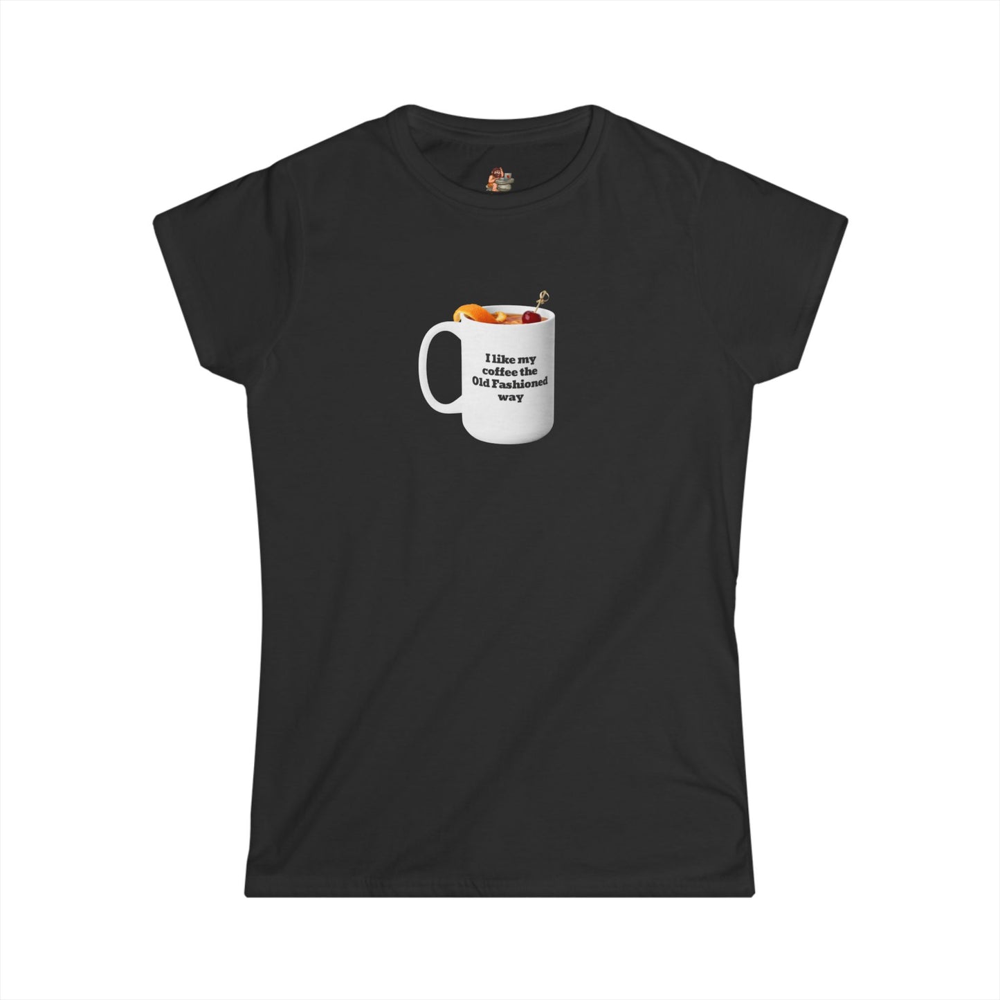 Workplace Wisdoms 'Could Be Worse' Women's Softstyle Tee