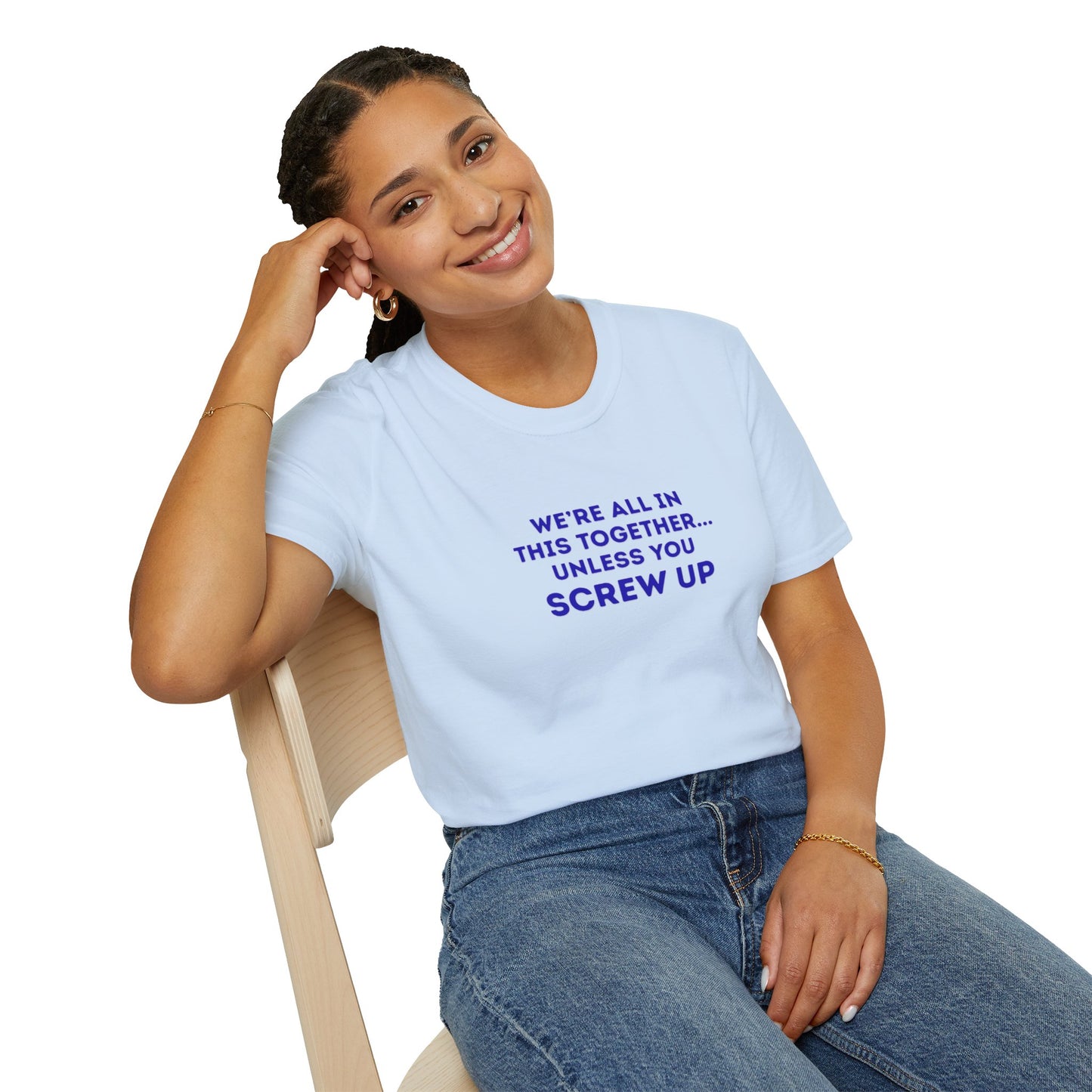 Workplace Wisdoms 'Screw Up' Unisex Soft Cotton Tee