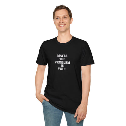 Workplace Wisdoms 'Problem' Unisex Soft Cotton Tee