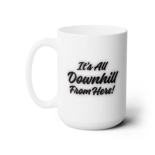 Workplace Wisdoms 'Downhill' Ceramic Mug 15oz