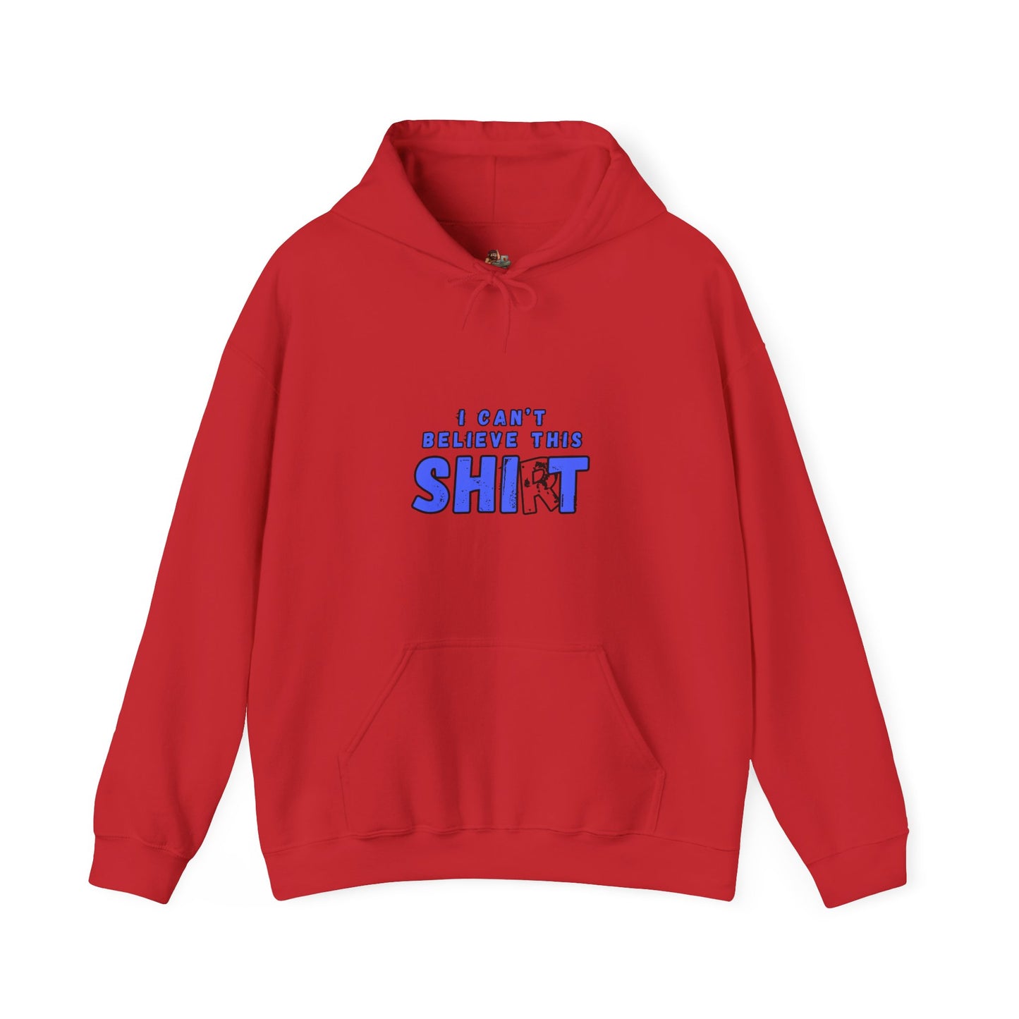 Workplace Wisdoms 'Can't Believe' Heavy Hooded Sweatshirt
