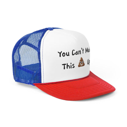 Can't make this up - Trucker Caps