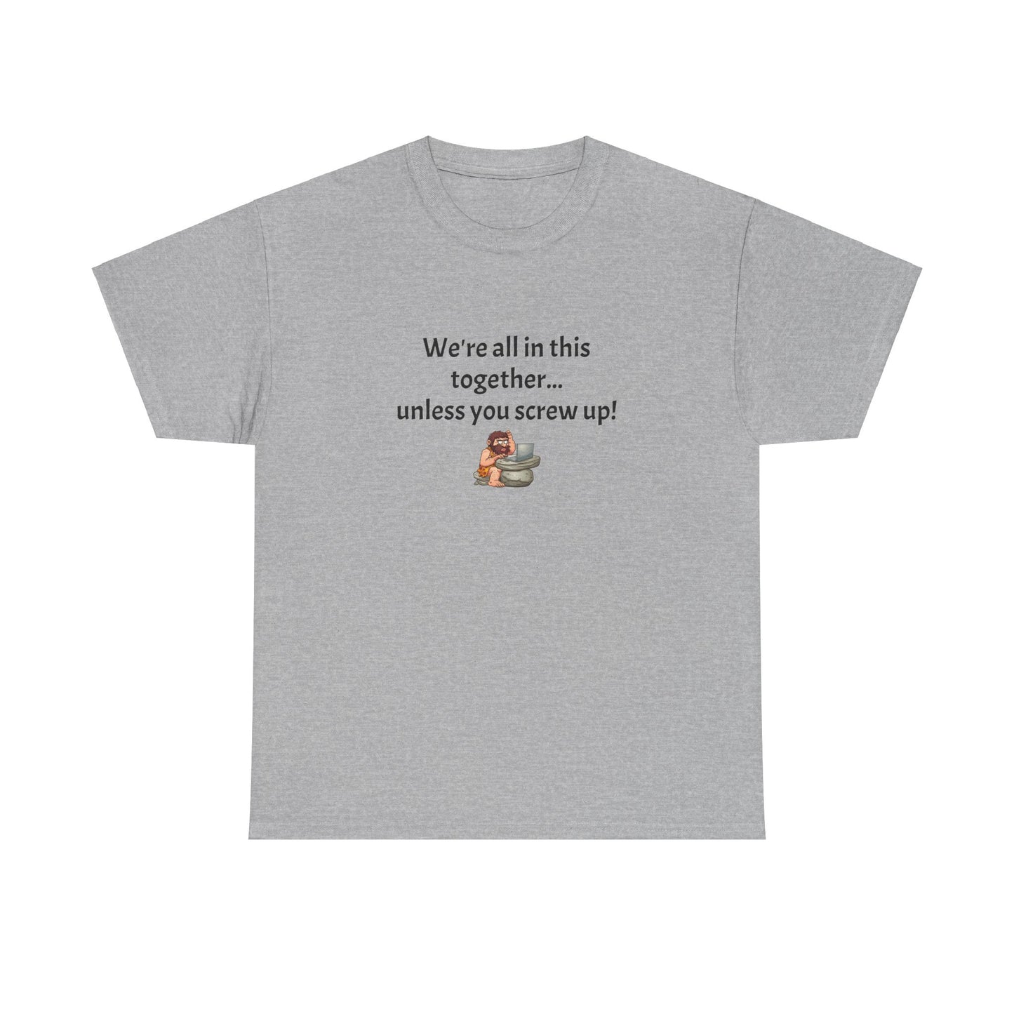 Workplace Wisdoms 'Screw up' Heavy Cotton Tee