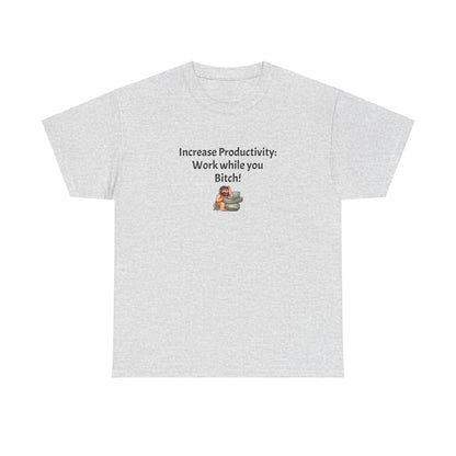 Workplace Wisdoms 'Increase Productivity' Heavy Cotton Tee