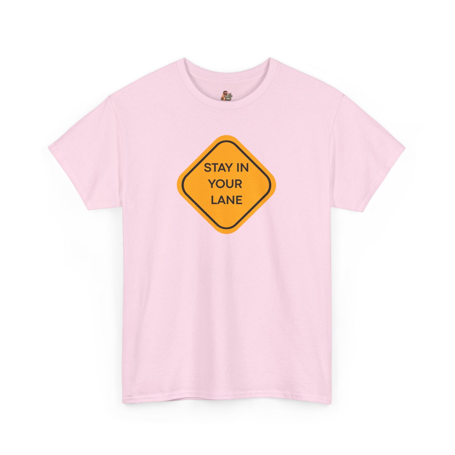 Workplace Wisdoms 'Your Lane' Heavy Cotton Tee