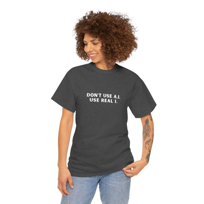 Workplace Wisdoms 'A.I.' Heavy Cotton Tee