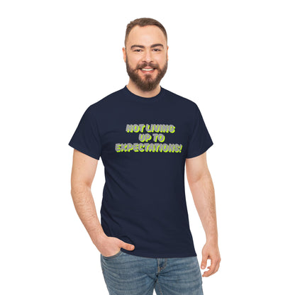 Workplace Wisdoms 'Expectations' Heavy Cotton Tee