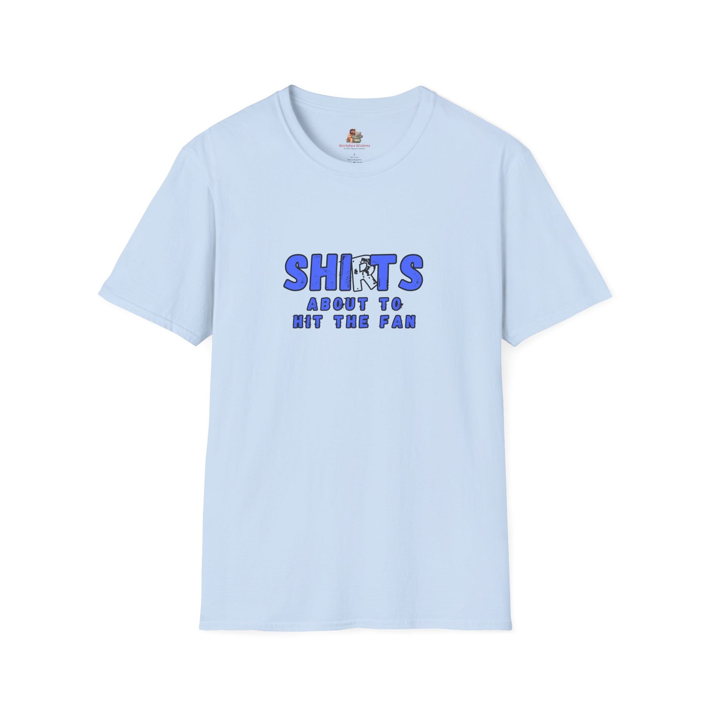 Workplace Wisdoms 'Hit the Fan' Unisex Soft Cotton Tee