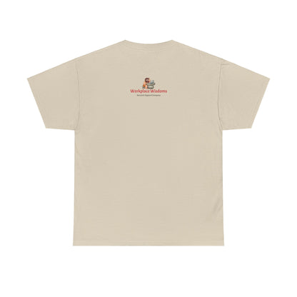 Workplace Wisdoms 'On the Bus' Heavy Cotton Tee