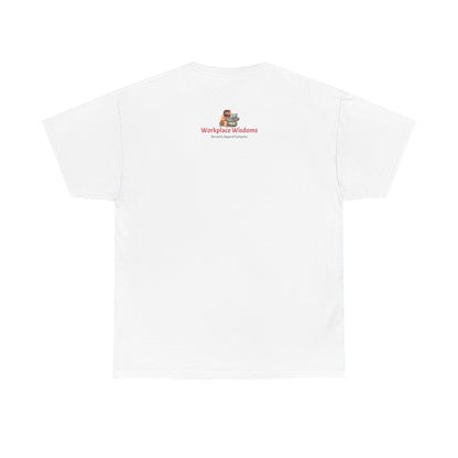 Workplace Wisdoms 'Gossip' Heavy Cotton Tee