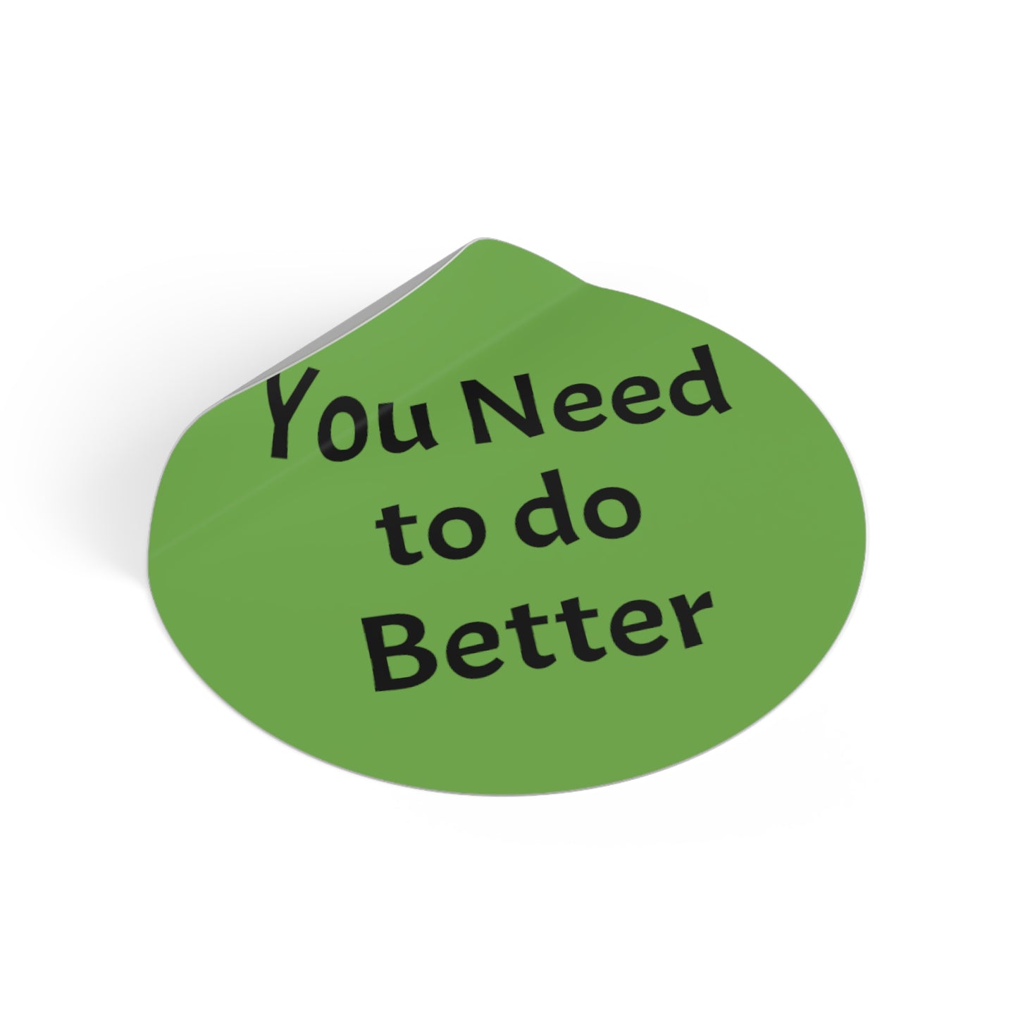 Do Better - Round Vinyl Stickers