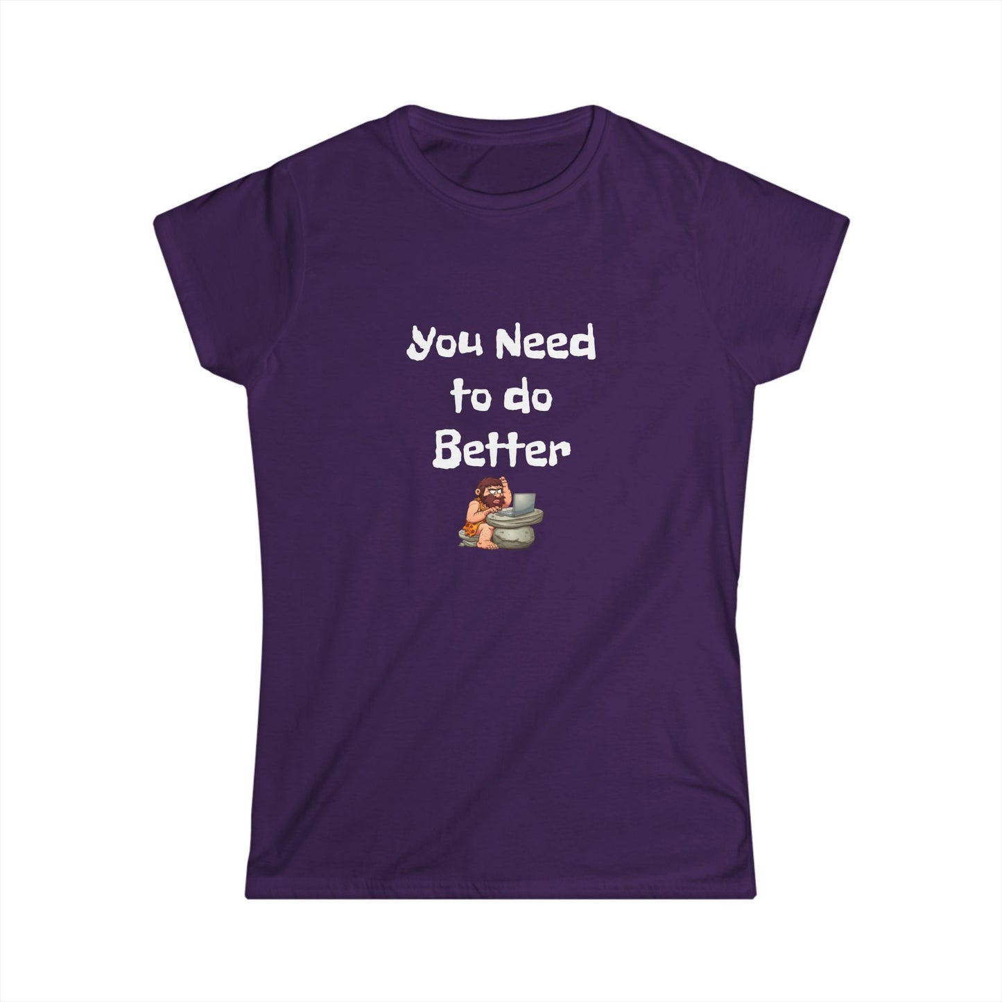 Workplace Wisdoms 'Do Better' Women's Softstyle Tee