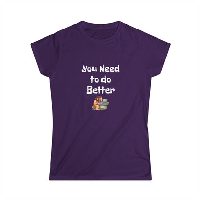 Workplace Wisdoms 'Do Better' Women's Softstyle Tee